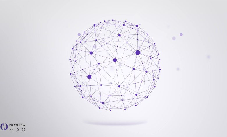 آشنایی کامل با مفهوم گره یا Node در بلاکچین؛ نود چیست؟